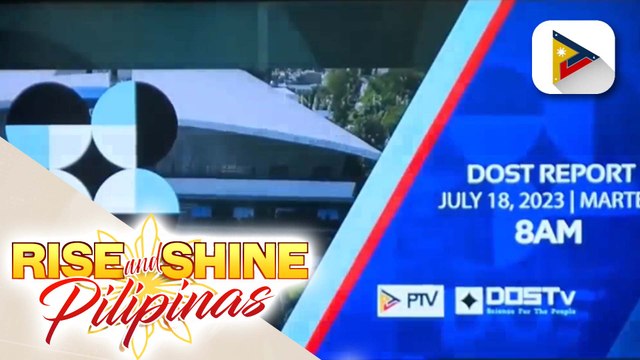 Programang 'DOST Report', mapapanood na ulit sa PTV simula sa Hulyo 18