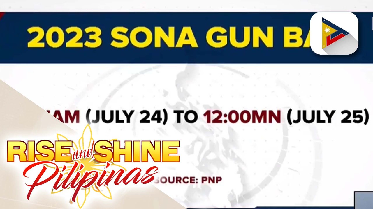 PNP, magpapatupad ng gun ban sa Hulyo 24 para sa ikalawang SONA ni PBBM