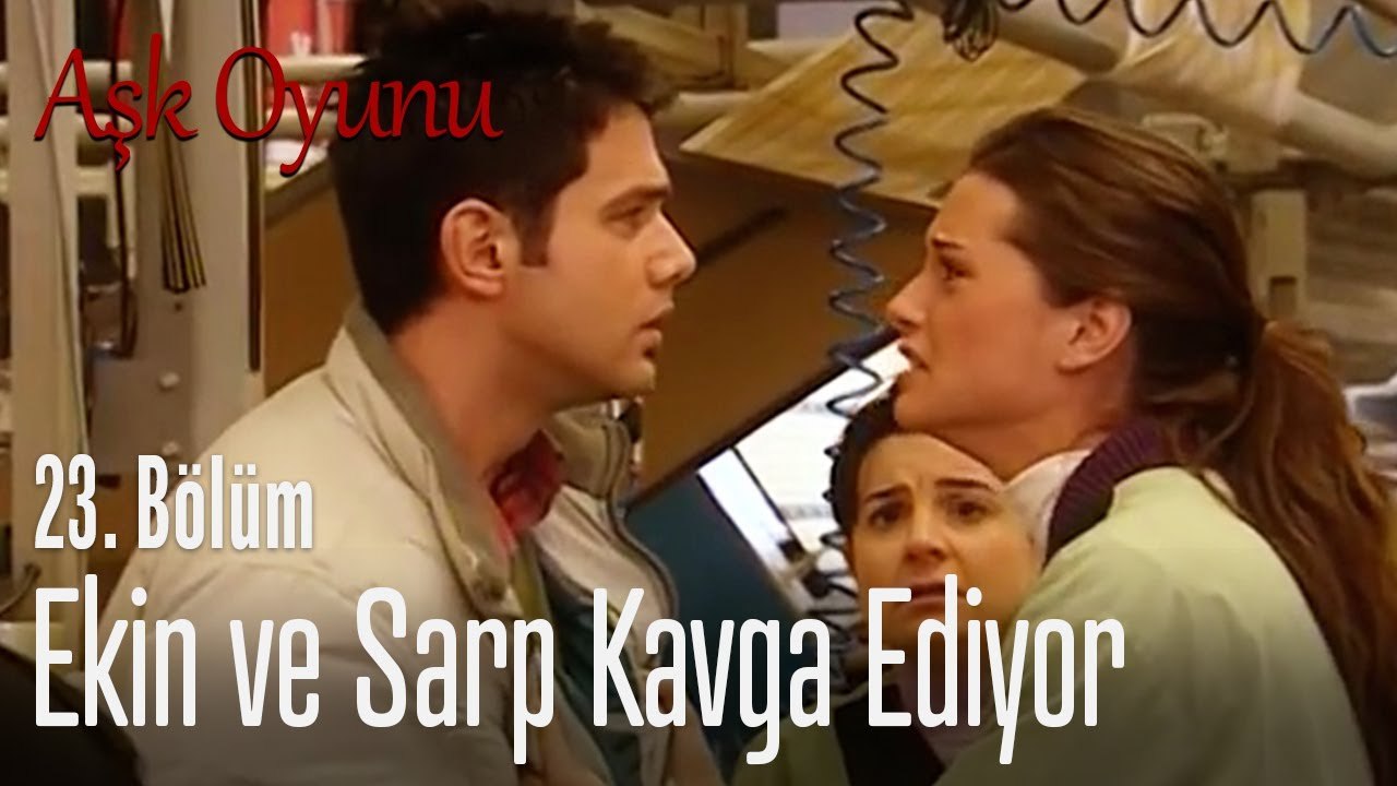 Ekin ve Sarp kavga ediyor! - Aşk Oyunu 23. Bölüm