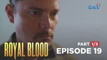 Royal Blood: The mighty Gustavo Royales is dead! (Full Episode 19 - Part 1/3)
