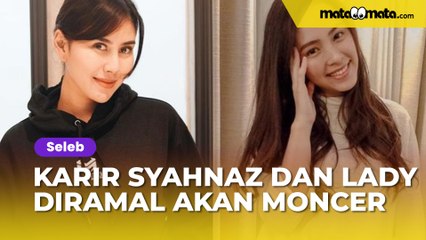 Karir Syahnaz Sadiqah Diramal Tetap Moncer usai Selingkuh, Lady Nayoan Diterawang Bakal Melejit Kalau Tak Cerai