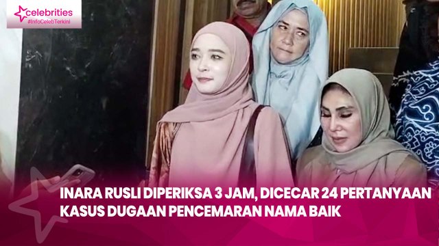 Inara Rusli Diperiksa 3 Jam, Dicecar 24 Pertanyaan Kasus Dugaan Pencemaran Nama Baik