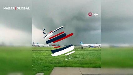 ABD’de havalimanı yakınında hortum: Yüzlerce uçuş iptal