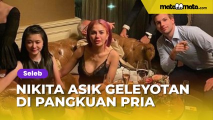 Cinta Mati ke Antonio Dedola, Nikita Mirzani Asik Geleyotan di Pangkuan Pria Lain: Kayak Piala Bergilir