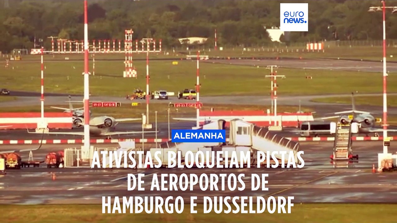 Ativistas bloqueiam pistas de aeroportos de Ham...