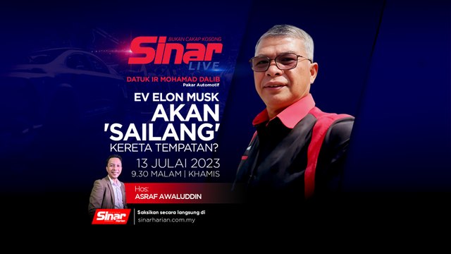 [SINAR LIVE] EV Elon Musk bakal ‘sailang’ kereta tempatan?