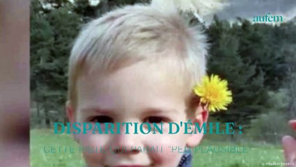 Disparition d'Émile : cette piste qui parait "peu plausible"