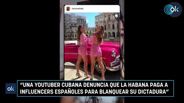 Una youtuber cubana denuncia que La Habana paga a influencers españoles para blanquear su dictadura
