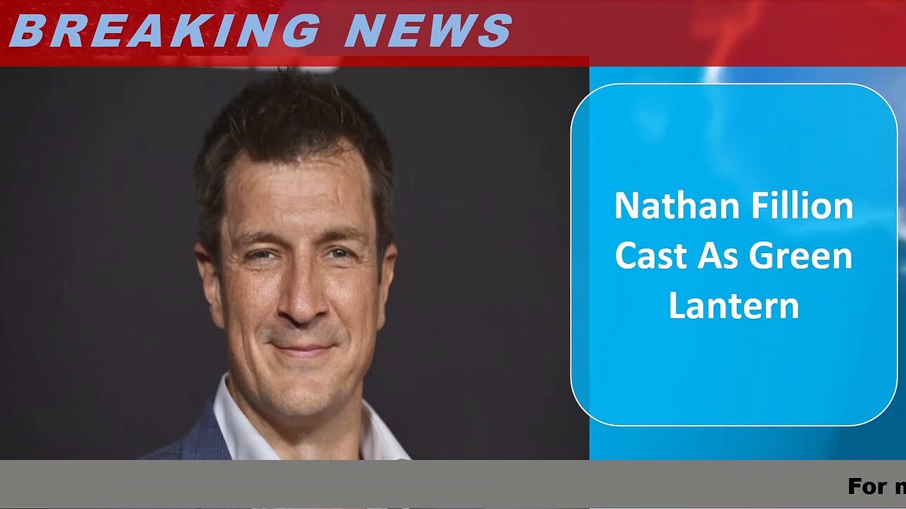 Nathan Fillion Cast As Green Lantern