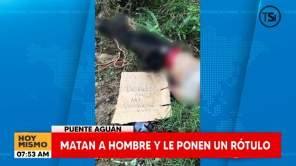 Matan a hombre y le ponen un rótulo