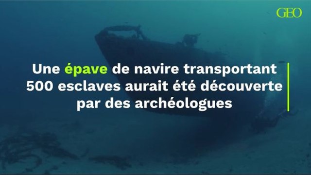 Une épave de navire transportant 500 esclaves aurait été découverte par des archéologues