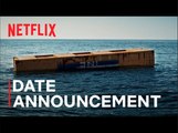 Nowhere | Move Date Announcement - Netflix