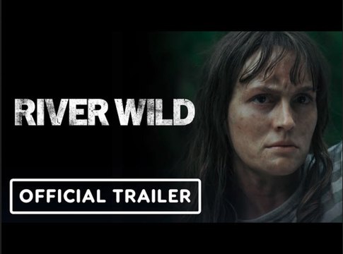 River Wild | Official Trailer - Leighton Meester, Adam Brody, Taran Killam