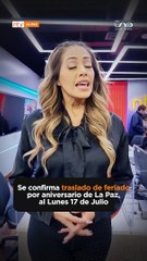 Se confirma feriado en La Paz, para el Lunes 17 de Julio