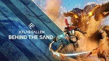 Behind The Sand. Vídeo gameplay de Atlas Fallen