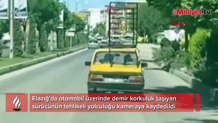 Otomobilin üzerinde demir korkuluk taşıdı; o anlar kamerada