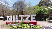 Vídeo 38. Parques Ecológicos de Tonatico