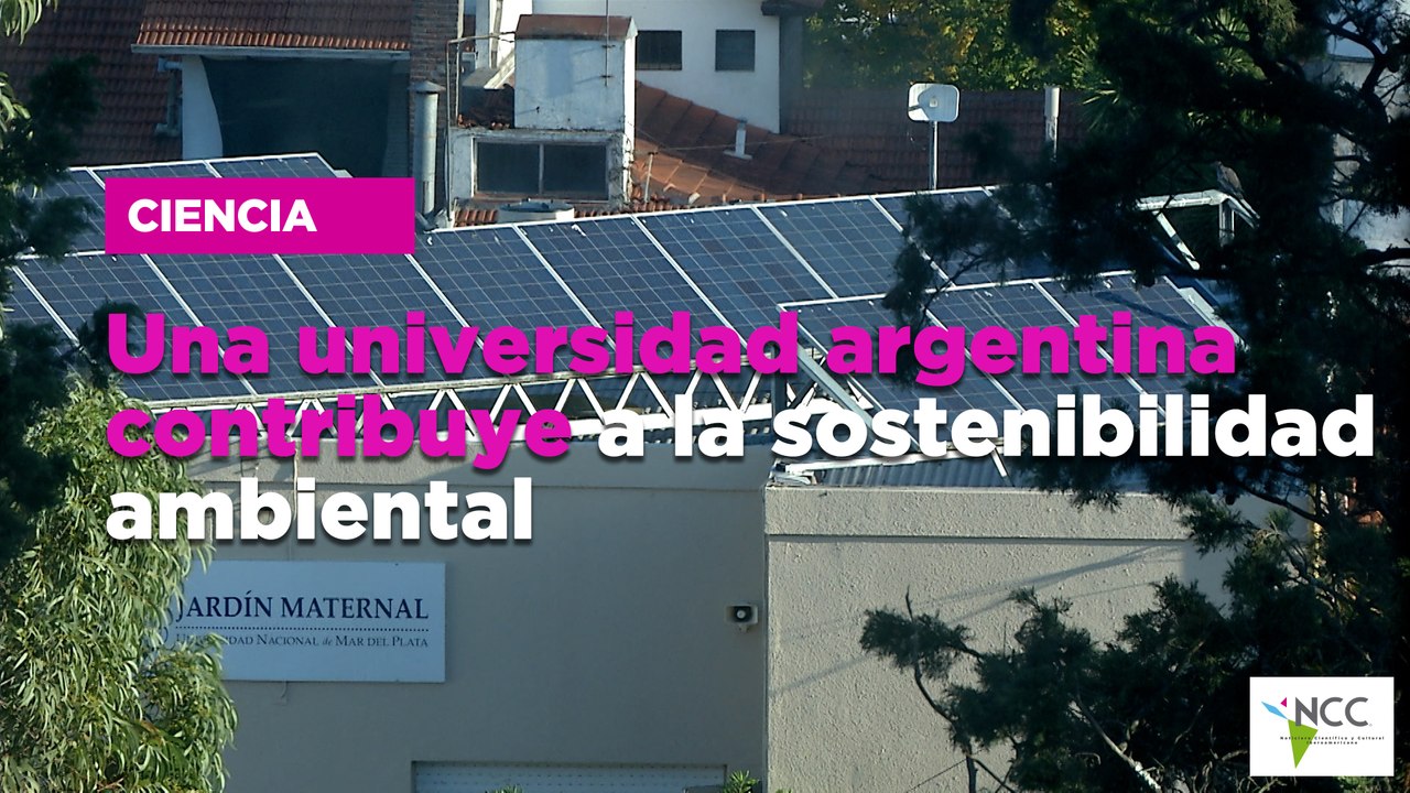 Una universidad argentina contribuye a la sostenibilidad ambiental