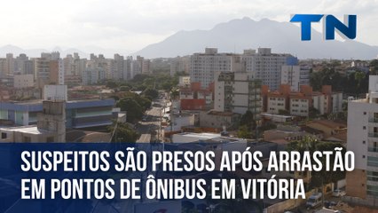 Suspeitos são presos após arrastão em pontos de ônibus em Vitória