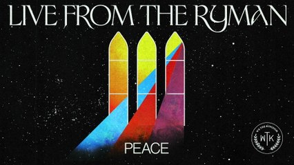 We The Kingdom - Peace (Audio/Live From The Ryman Auditorium, Nashville, TN/2022)