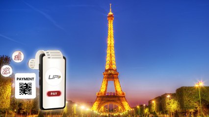 जल्द फ्रांस में चलेगा UPI, एफिल टावर से होगी शुरुआत
