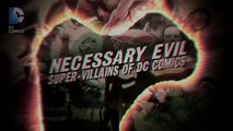 Necessary Evil: Super-Villains of DC Comics Bande-annonce (EN)