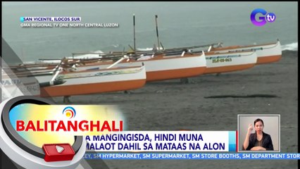 Mga mangingisda, hindi muna pumalaot dahil sa mataas na alon | BT