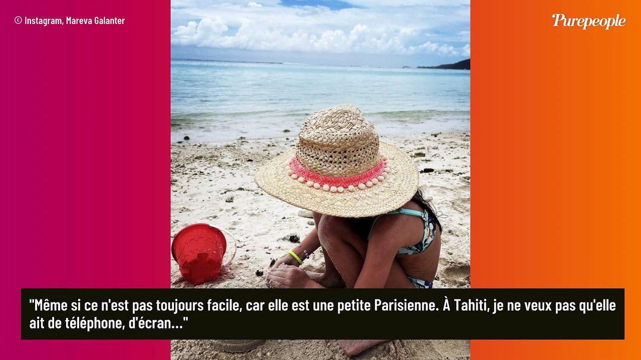 Mareva Galanter en vacances à Tahiti : franche sur sa fille, Manava 7 ans, "petite Parisienne"