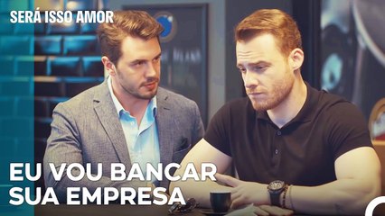 Carreira Empreendedora Entre Velhos Amigos - Será Isso Amor Episodio 5