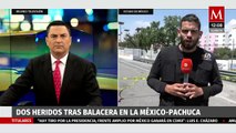 Balacera en Autopista México-Pachuca deja dos heridos