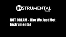 NCT DREAM - Like We Just Met (Instrumental)