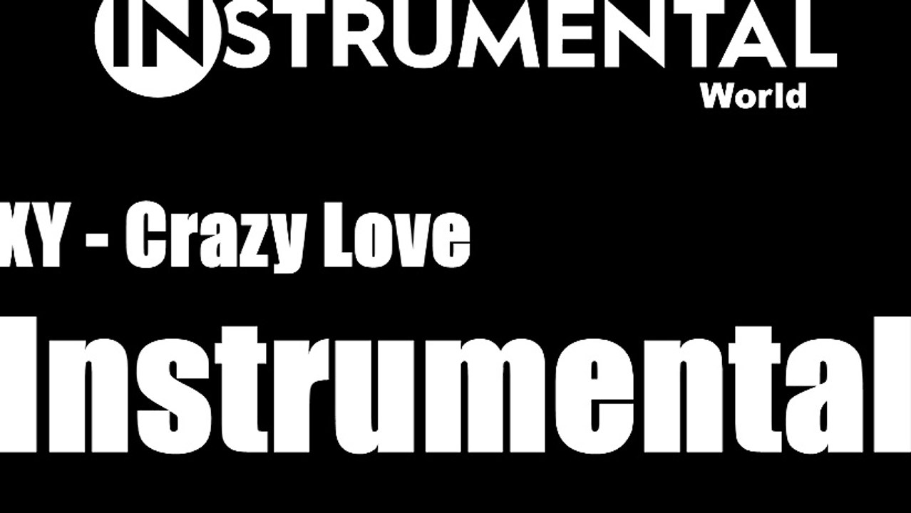 XY - Crazy Love (Instrumental)