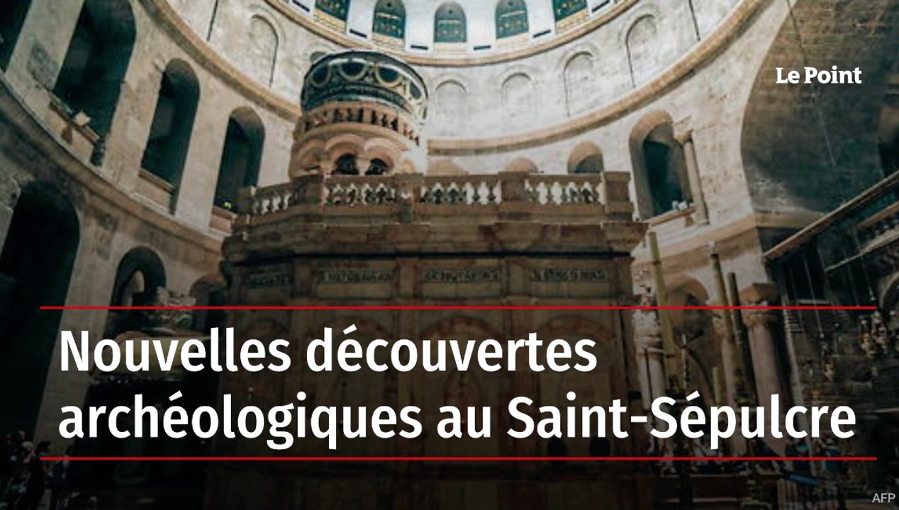 Nouvelles découvertes archéologiques au Saint-Sépulcre