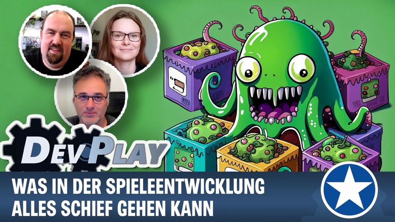 DevPlay: Was bei der Spieleentwicklung alles schiefgehen kann