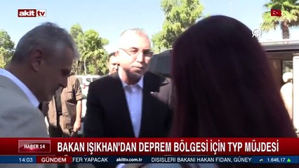 Bakan Işıkhan'dan deprem bölgesi için TYP müjdesi