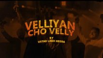 Velliyan Cho Velly - Labh Heera (Full Song) Guri | Jagjeet Sandhu | Tufang In Cinemas 21 July