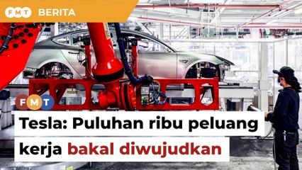 Pelaburan Tesla, SpaceX bakal wujud puluhan ribu peluang kerja, kata PM