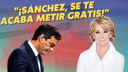 A Sánchez se le acaba el mentir gratis: Esperanza Aguirre le clava una demanda por lo que dijo en Ana Rosa