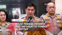 Polisi Periksa Pendeta yang Viral Ikut Dalam Saf Salat di Ponpes Al-Zaytun