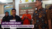 Aktor Pierre Gruno Ditetapkan Sebagai Tersangka Kasus Penganiayaan