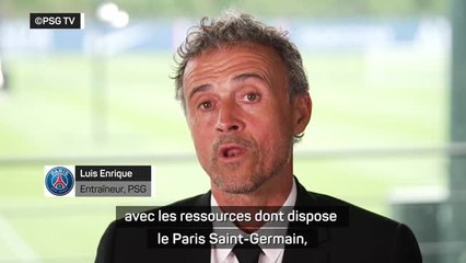 PSG - Luis Enrique explique les raisons de son arrivée au club