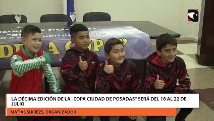 La décima edición de la Copa Ciudad de Posadas será del 18 al 22 de julio