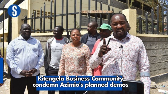 Kitengela Business Community condemn Azimio's planned demos