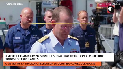 Descargar video: Así fue la trágica implosión del submarino Titán, donde murieron todos los tripulantes