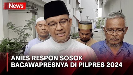 Ini Respon Anies soal Teka-teki Sosok Bacawapresnya di Pilpres 2024