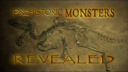 Prehistoric Monsters Revealed (2008)