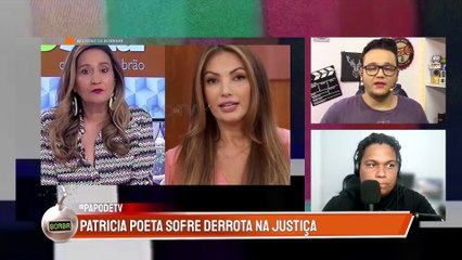 JUSTIÇA IMPÕE DERROTA a PATRICIA POETA em PROCESSO CONTRA SONIA ABRÃO!