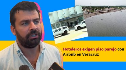 Hoteleros exigen piso parejo con Airbnb en Veracruz