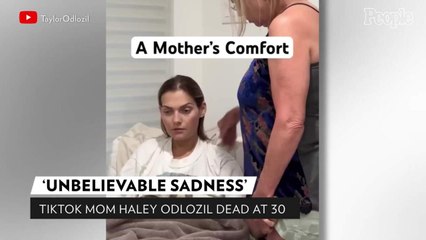 TikTok Mom Haley Odlozil, Who Shared Life amid Terminal Cancer, Dead at 30: 'Unbelievable Sadness'