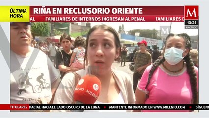 "Dicen que hay cuatro descalabrados": Familiares de reos en Reclusorio Oriente